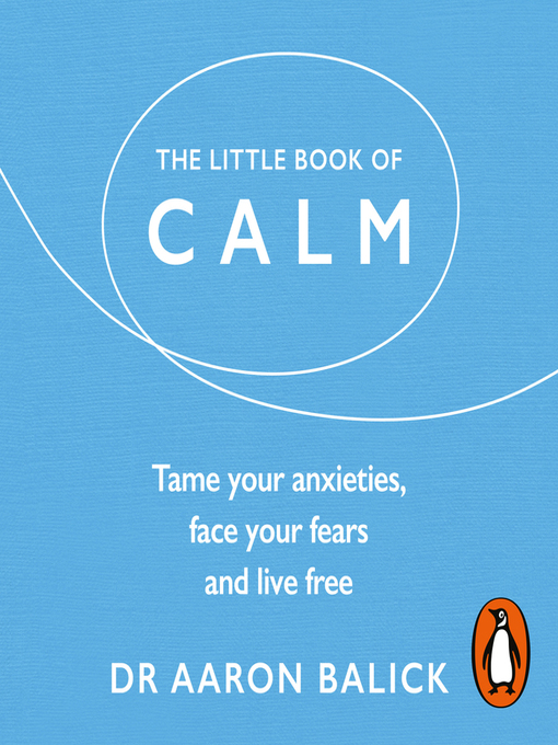 Title details for The Little Book of Calm by Aaron Balick - Available